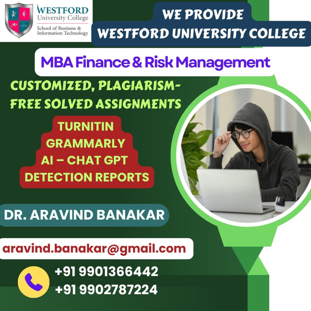 Westford University College MBA Operations and Project Management 4K-5K Words Assignments