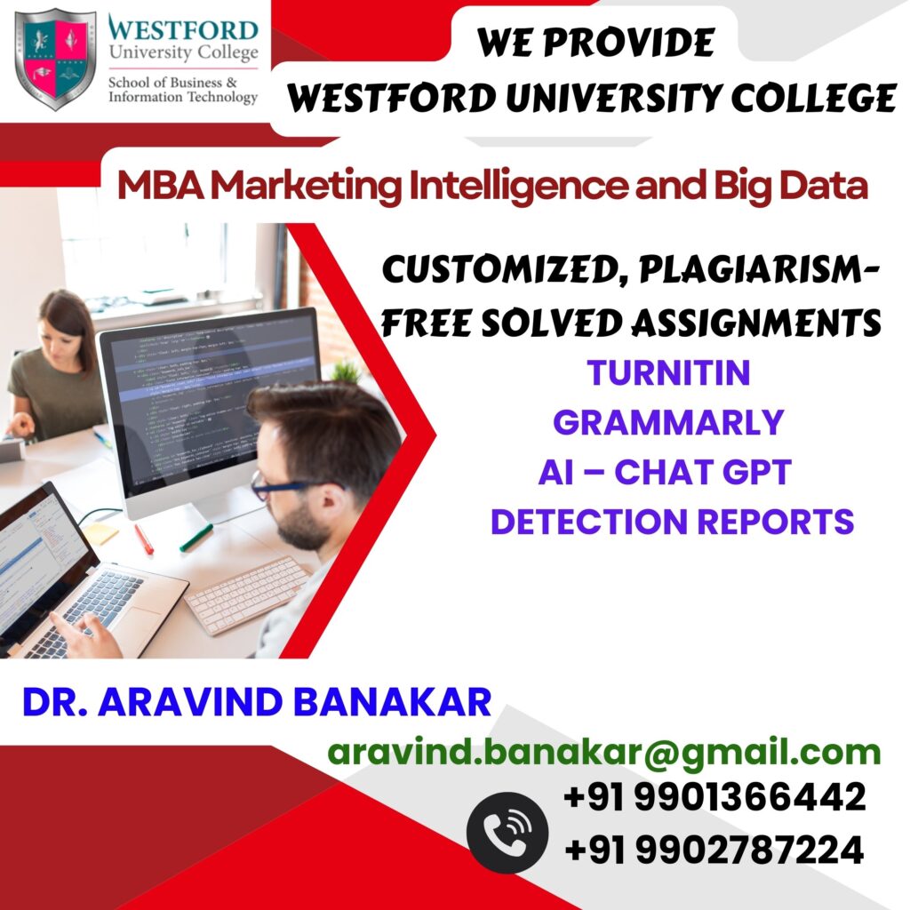 Westford University College MSc Digital Marketing and e-Business 4000 to 5000 Words Assignments