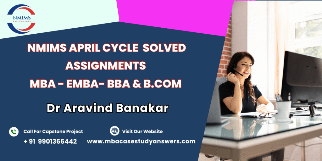April session NMIMS MBA Cost & Management Accounting Solved Assignment?