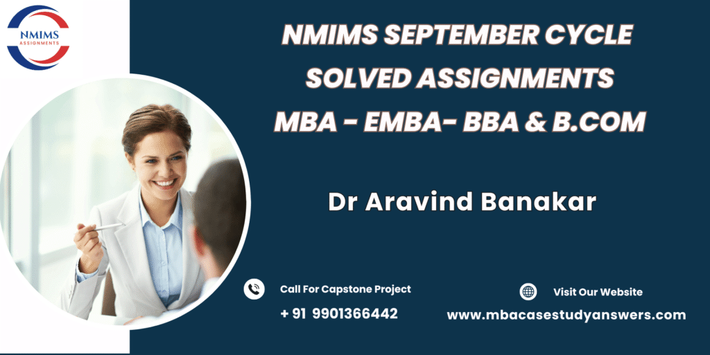 September session MBA NMIMS Organisation Theory, Structure & Design Solved Assignment