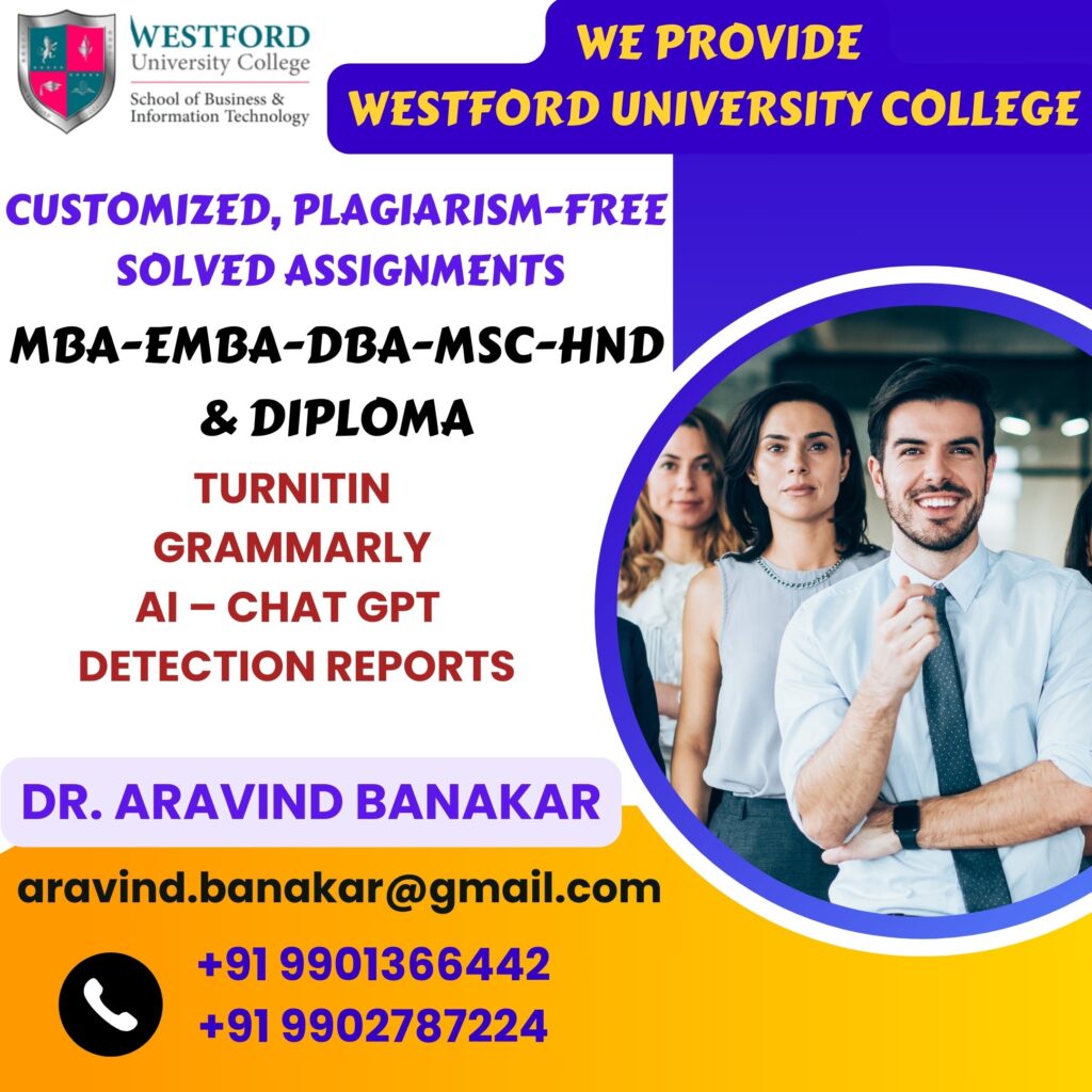 Westford University College DBA - Marketing Management 4000 to 5000 Words Customized Assignments