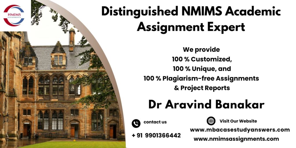Trusted NMIMS academic expert by Dr. Aravind Banakar | +91 9901366442
