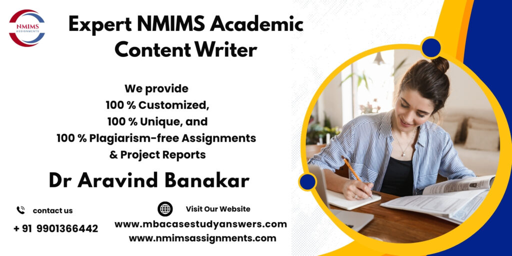 Top-notch assignment for NMIMS MBA by Dr. Aravind Banakar | +91 9901366442