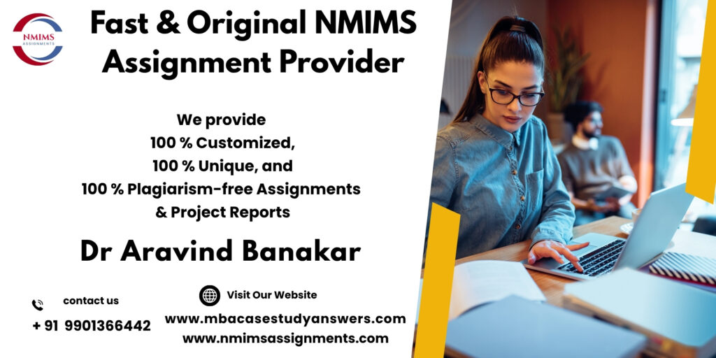 Reputed NMIMS assignment expert by Dr. Aravind Banakar | +91 9901366442