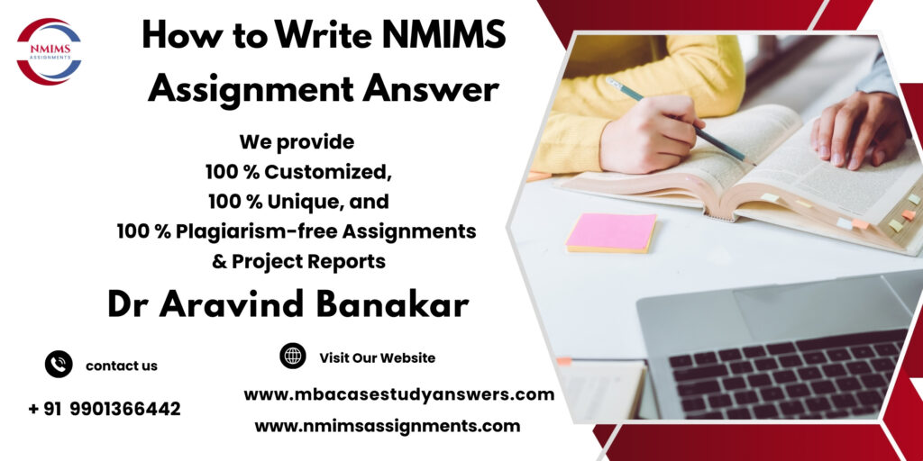 NMIMS Assignment for 20 Marks Solutions by Dr. Aravind Banakar | +91 9901366442