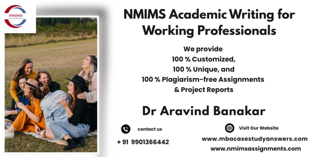 NMIMS Unique assignments by Dr. Aravind Banakar | +91 9901366442