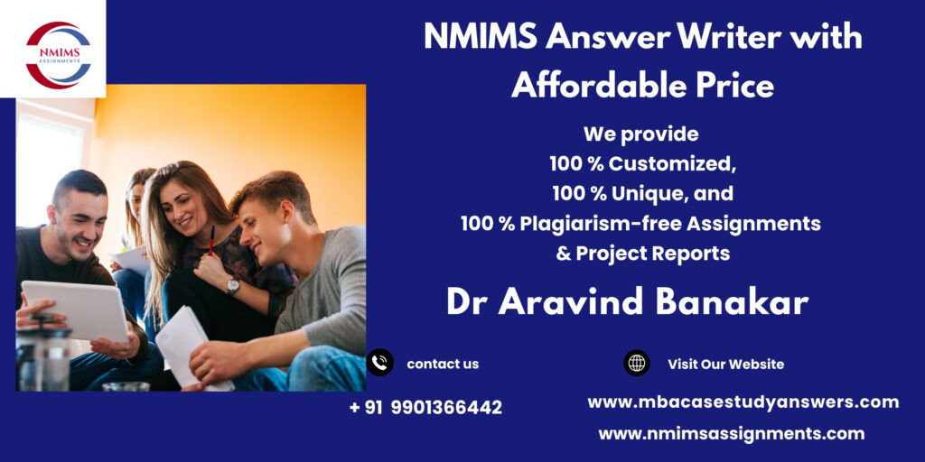 NMIMS solved assignments by Dr. Aravind Banakar | +91 9901366442