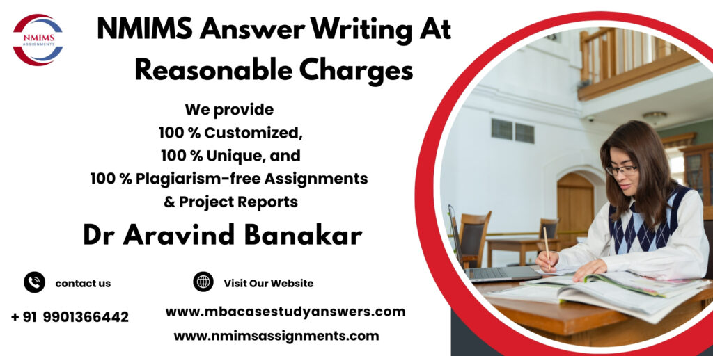 NMIMS Solved Assignments – 100% Unique by Dr. Aravind Banakar | +91 9901366442