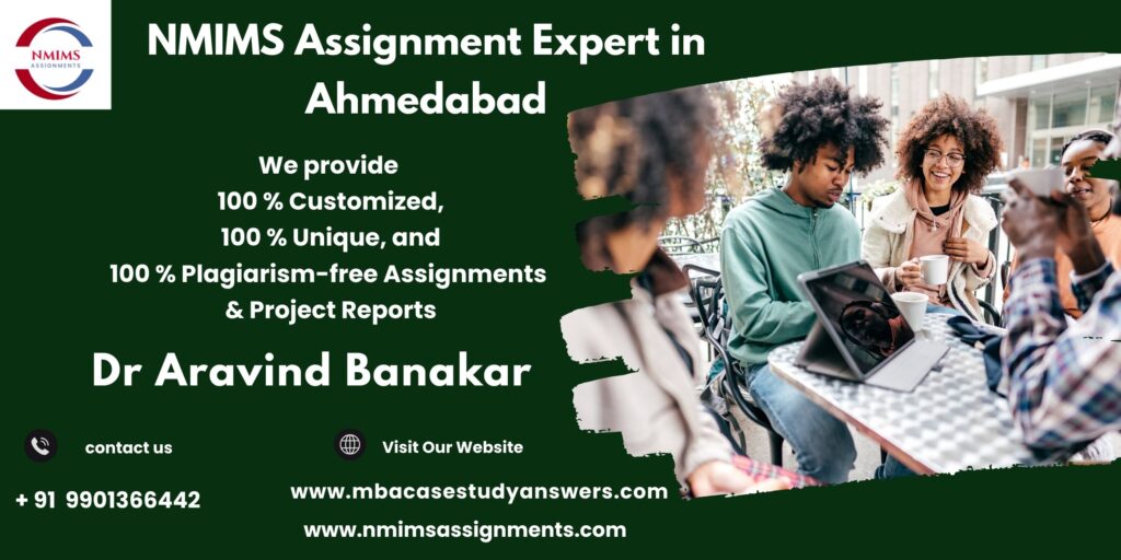 NMIMS Solved Assignment Help in Vapi by Dr. Aravind Banakar +91 9901366442