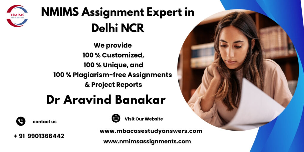 NMIMS Solved Assignment Help in Thane by Dr. Aravind Banakar +91 9901366442