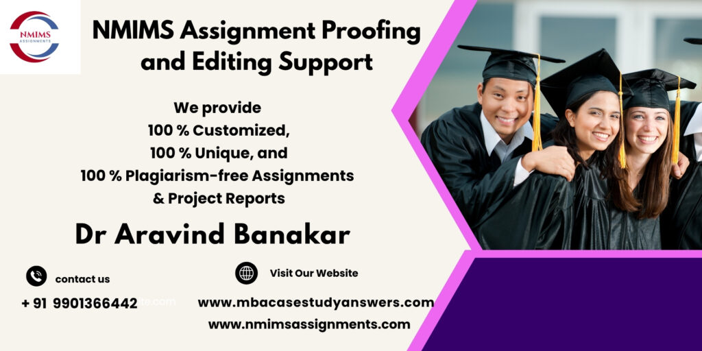 NMIMS Solved Assignment Help in Rishikesh by Dr. Aravind Banakar +91 9901366442