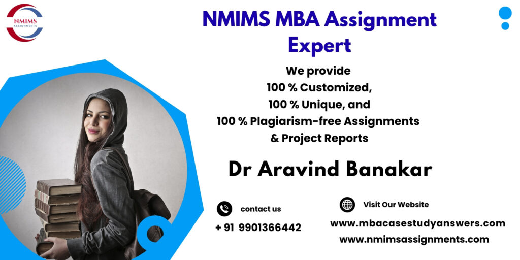 NMIMS Solved Assignment Help in Meerut by Dr. Aravind Banakar +91 9901366442