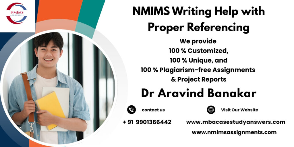 NMIMS Solved Assignment Help in Guwahati by Dr. Aravind Banakar +91 9901366442