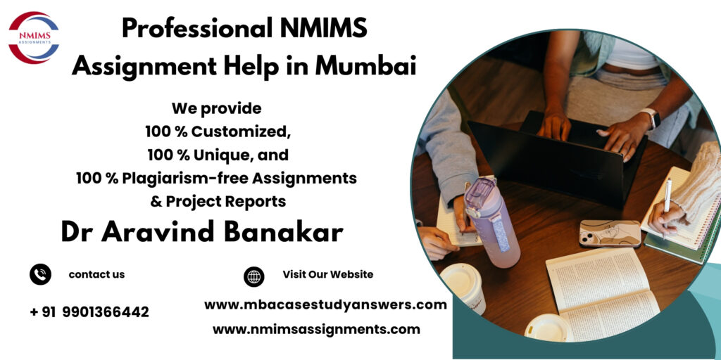 NMIMS Solved Assignment Help in Chennai by Harsha Morey +91 9901366442