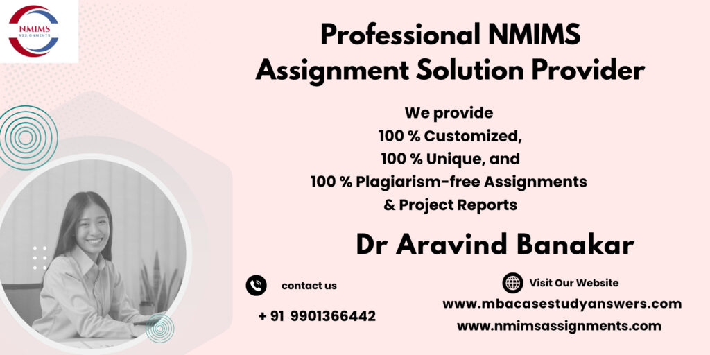NMIMS Solved Assignment Help in Calicut (Kozhikode) by Harsha Morey +91 9901366442