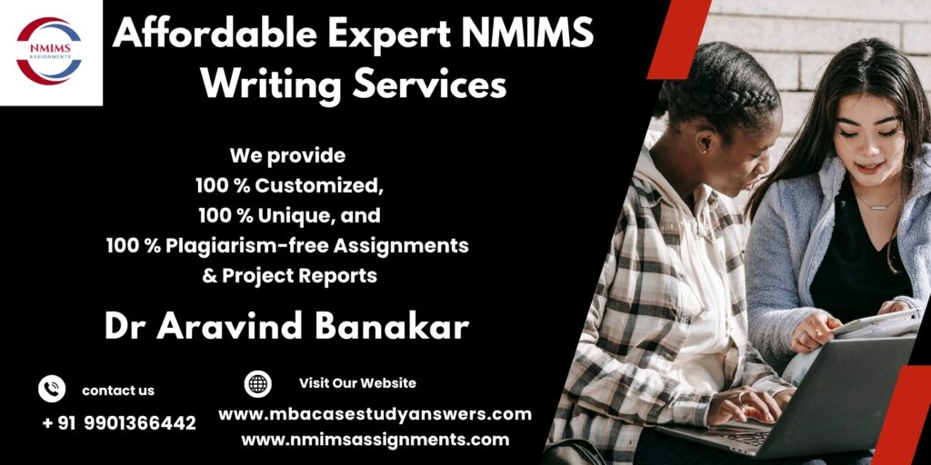 NMIMS Solved Assignment Help in Bhubaneswar by Harsha Morey +91 9901366442