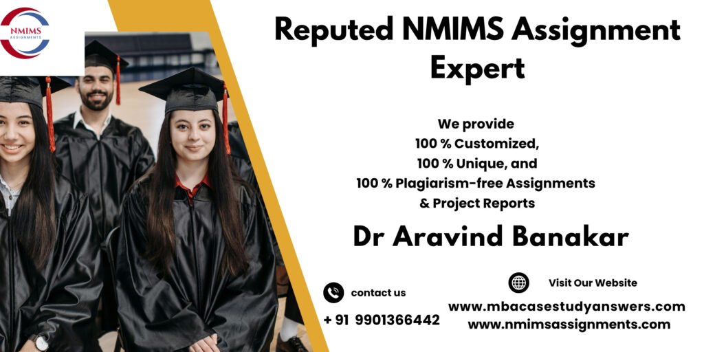NMIMS Solved Assignment Help in Bhopal by Harsha Morey +91 9901366442