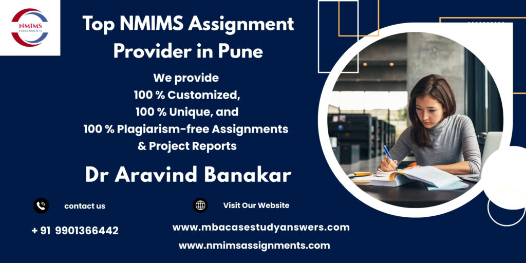 NMIMS MBA Unique Assignments by Dr. Aravind Banakar | +91 9901366442