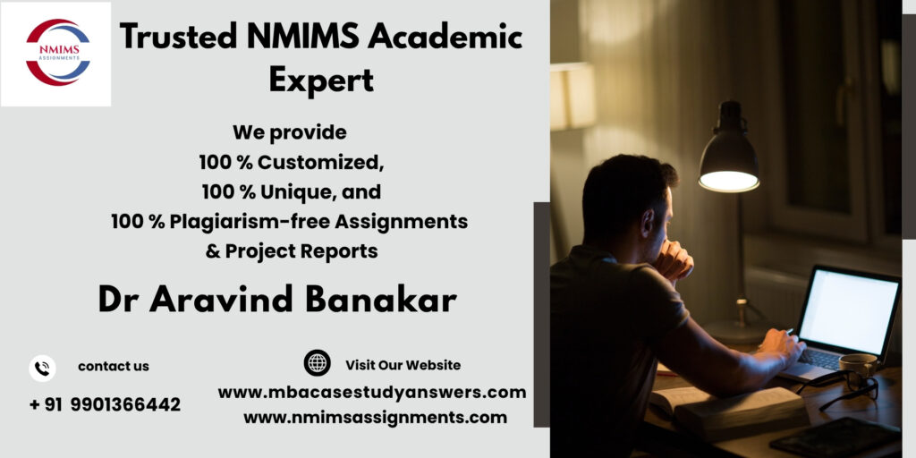 NMIMS exam-ready assignments by Dr. Aravind Banakar | +91 9901366442
