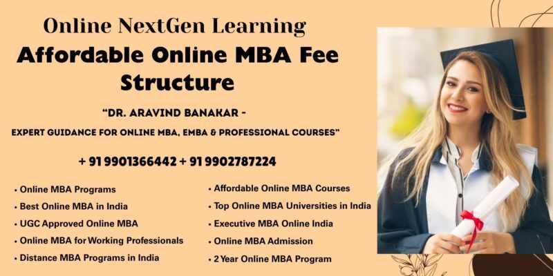 Affordable Online MBA Fee Structure (1) Looking for Online MBA Colleges in India