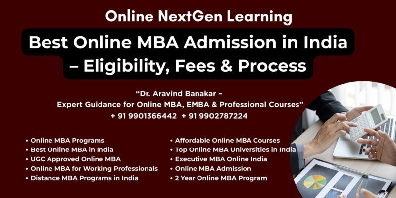Best Online MBA Admission in India – Eligibility, Fees & Process Online MBA from NMIMS in Bengaluru (Bangalore) - 9901366442