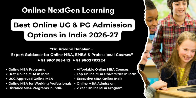 Best Online UG & PG Admission Options in India 2026-27 (1) Looking for Distance & Online MBA UGC Recognized at Coimbatore