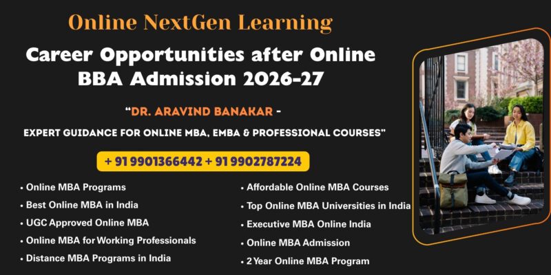 Career Opportunities after Online BBA Admission 2026-27 Looking for Online MBA with Flexible Learning