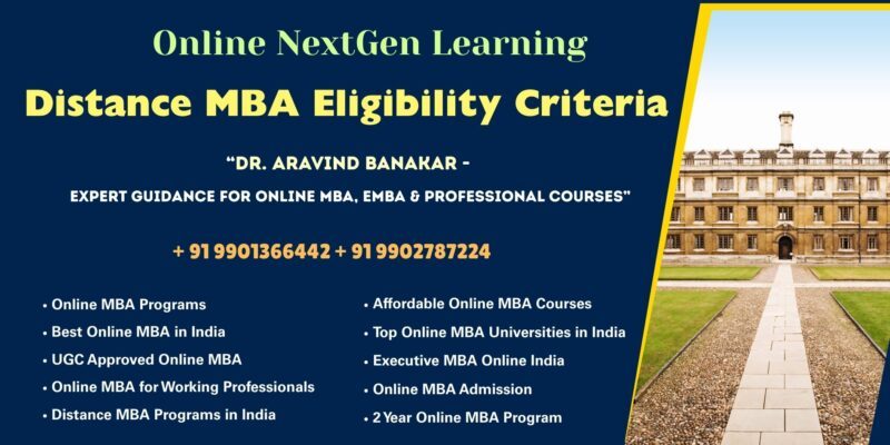 Distance MBA Eligibility Criteria NMIMS – The Best Online BBA College – Professional Admission Support by Dr. Aravind Banakar