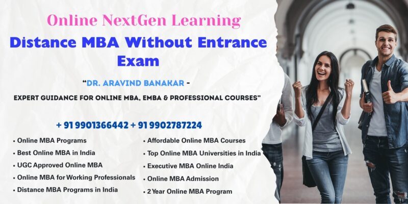 Distance MBA Without Entrance Exam NMIMS Online BBA 2026 Admission – Professional Admission Support by Dr. Aravind Banakar