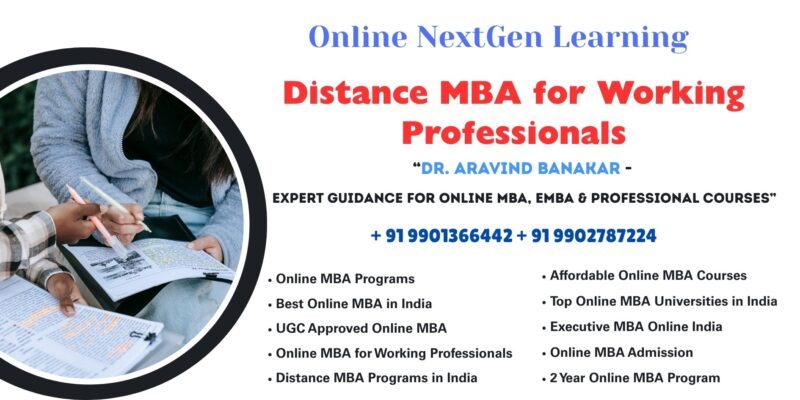 Distance MBA for Working Professionals NMIMS – The Best Online MBA College – Professional Admission Support by Dr. Aravind Banakar