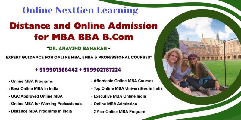 Distance and Online Admission for MBA BBA B.Com Looking for Online MBA without Entrance Exam