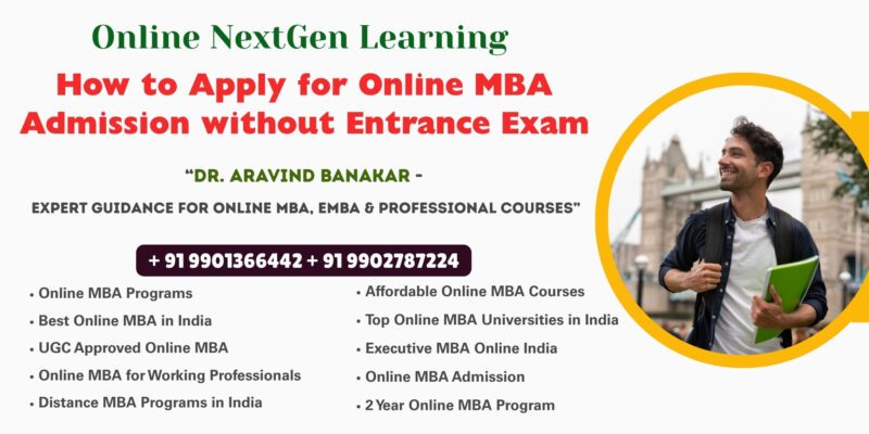How to Apply for Online MBA Admission without Entrance Exam NMIMS Online EMBA 2026 Admission – Professional Admission Support by Dr. Aravind Banakar