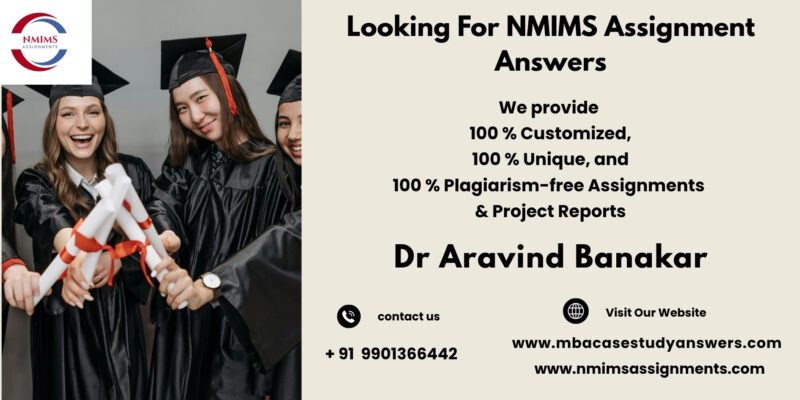 No. 1 NMIMS solved assignment by Harsha Morey | +91 9901366442