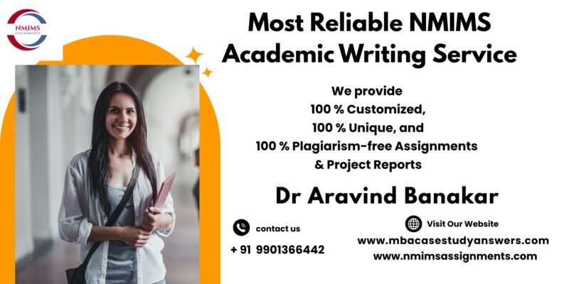 NMIMS university assignment mentor by Dr. Aravind Banakar | +91 9901366442