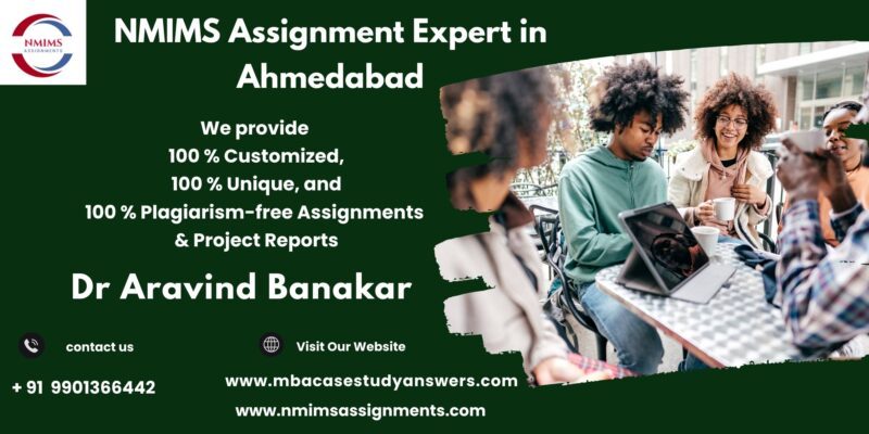 NMIMS Solved Assignment Help in Vapi by Dr. Aravind Banakar +91 9901366442