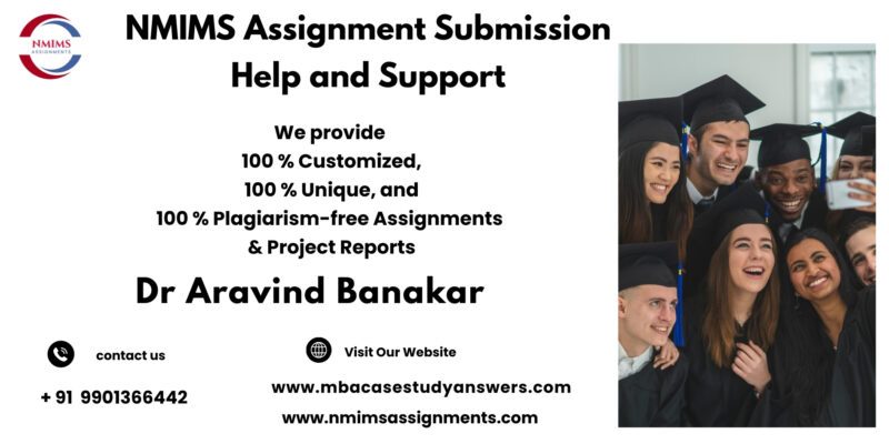 NMIMS Solved Assignment Help in Rajkot by Dr. Aravind Banakar +91 9901366442