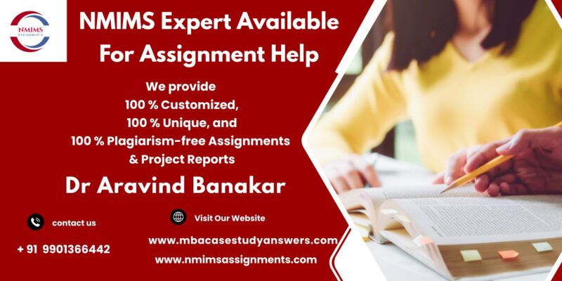 NMIMS Solved Assignment Help in Nagpur by Dr. Aravind Banakar +91 9901366442