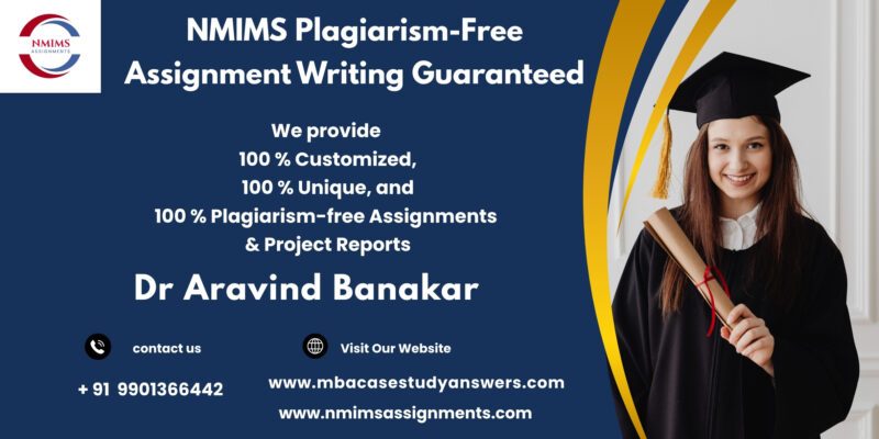 NMIMS Solved Assignment Help in Kanpur by Dr. Aravind Banakar +91 9901366442