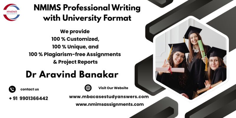 NMIMS Solved Assignment Help in Junagadh by Harsha Morey +91 9901366442