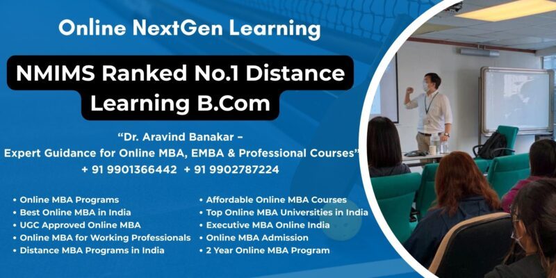 NMIMS Ranked No.1 Distance Learning B.Com MBA for Working Professionals Chamarajanagar - 9901366442