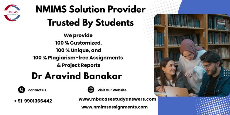 NMIMS Solved Assignment Help in Jamnagar by Harsha Morey +91 9901366442
