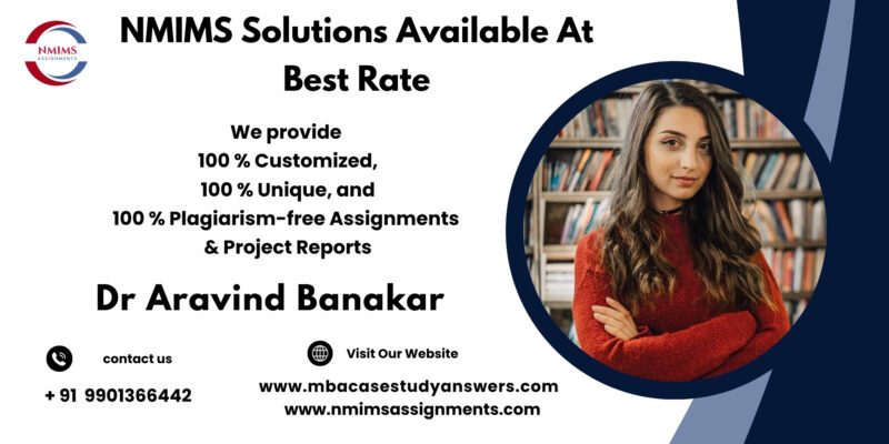 NMIMS Solved Assignment Help in Jalgaon by Dr. Aravind Banakar +91 9901366442