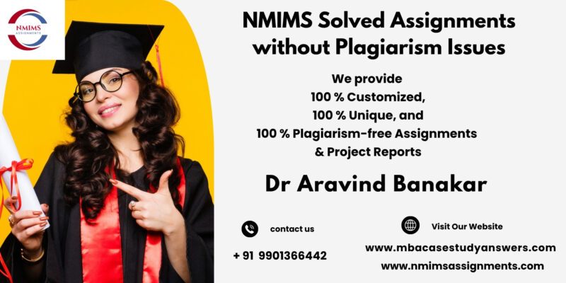 NMIMS Solved Assignment Help in Jaipur by Dr. Aravind Banakar +91 9901366442