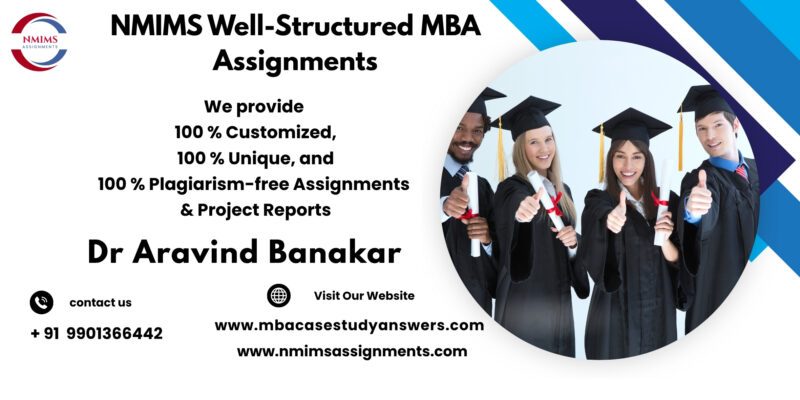 NMIMS Well-Structured MBA Assignments NMIMS Assignment Writing Services Ulhasnagar