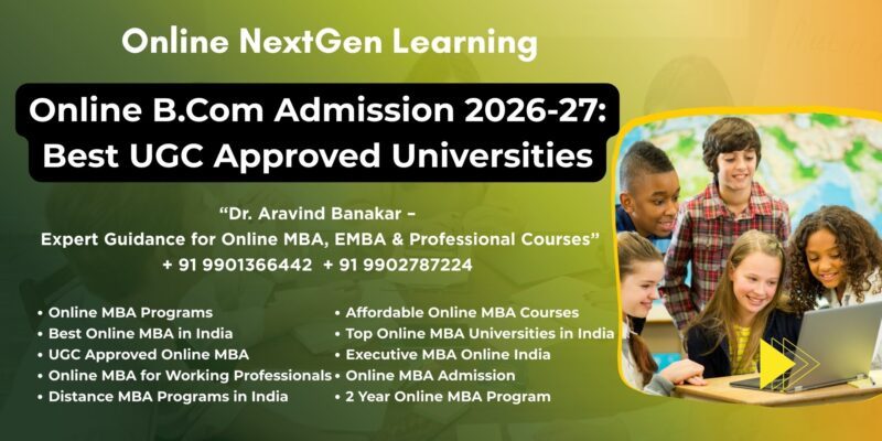 Online B.Com Admission 2026-27 Best UGC Approved Universities (1) Looking for Flexible Learning B.Com from NMIMS Distance Education