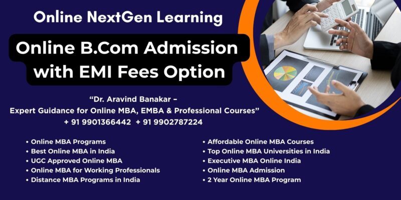 Online B.Com Admission with EMI Fees Option Looking for NMIMS Distance BBA Course Details