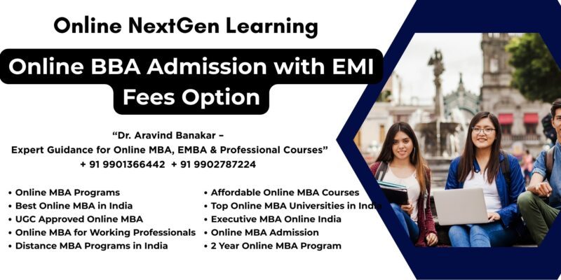 Online BBA Admission with EMI Fees Option Looking for NMIMS Distance Learning Executive MBA