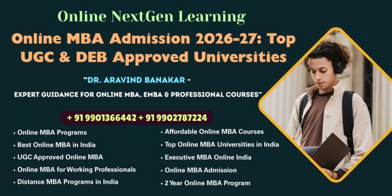 Online MBA Admission 2026-27 Top UGC & DEB Approved Universities NMIMS Online Executive MBA Admission – Professional Admission Support by Dr. Aravind Banakar