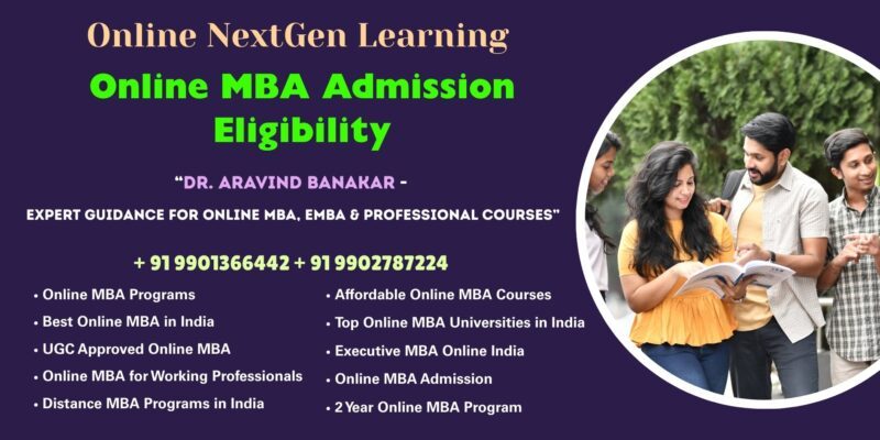 Online MBA Admission Eligibility 1 NMIMS Online UG Admission – Professional Admission Support by Dr. Aravind Banakar