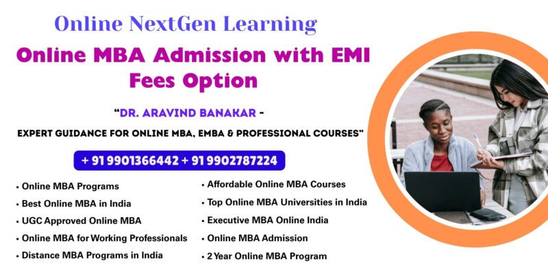 Online MBA Admission with EMI Fees Option Online MBA Government approved India – Professional Admission Support by Dr. Aravind Banakar